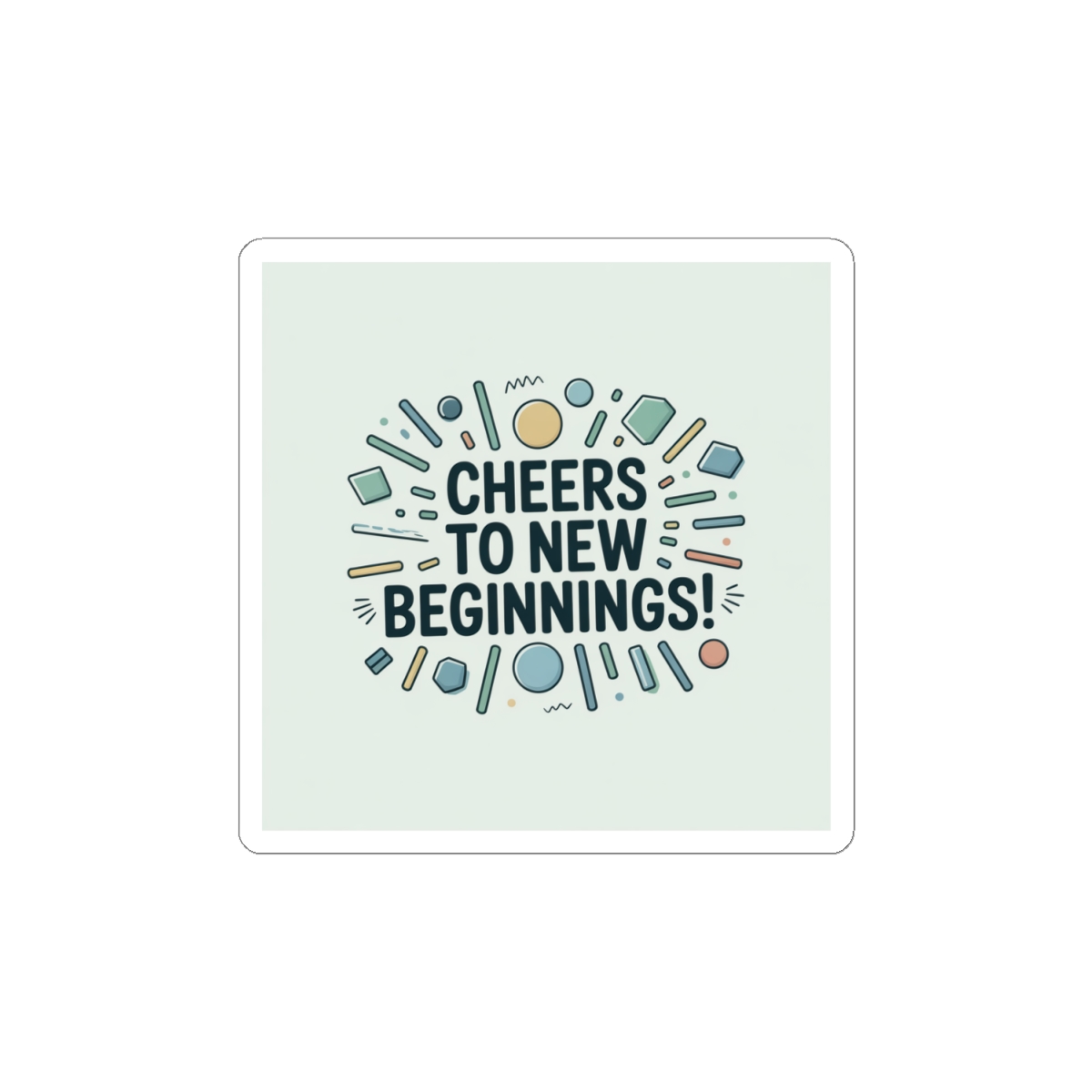 Cheers to New Beginnings Sticker | 2026 goals, new year motivation - Image 4