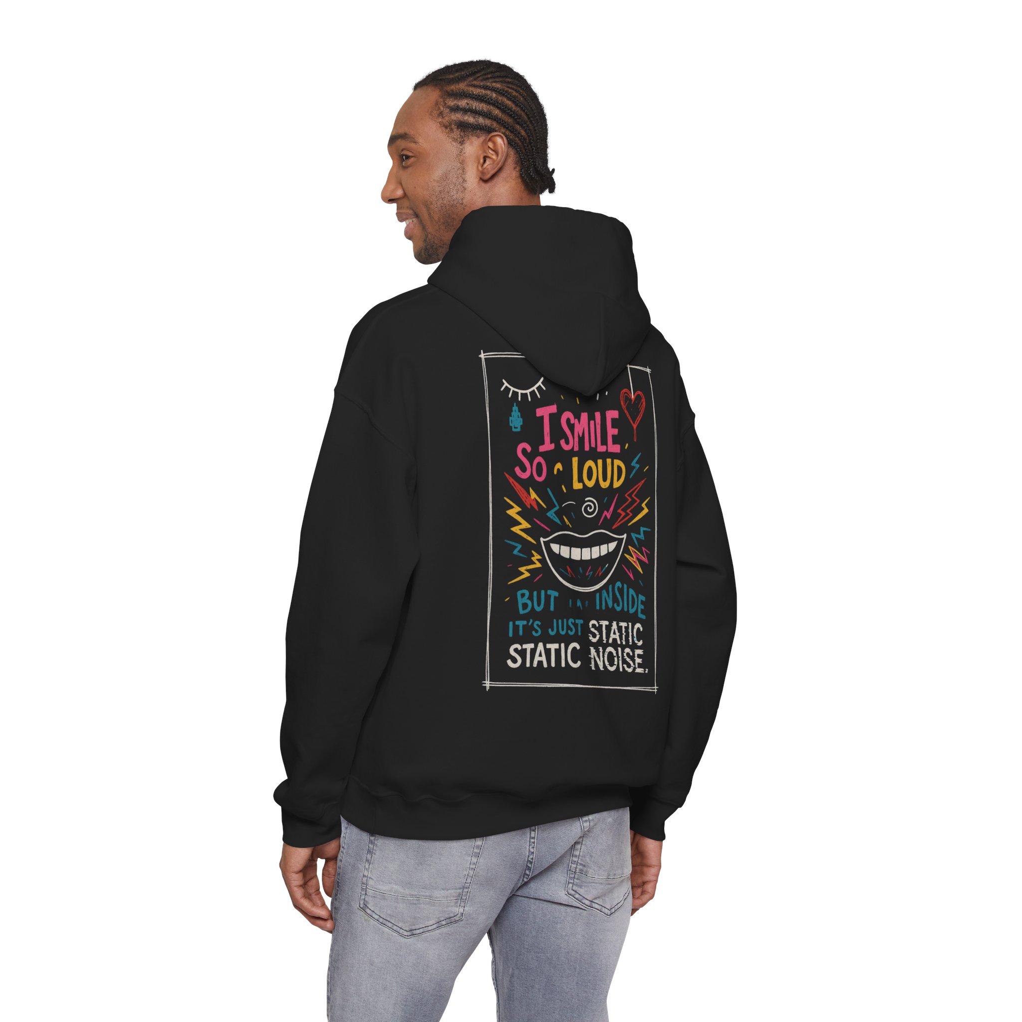 Hoodie — "I Smile So Loud But Inside It's Just Static Noise" Graphic Pullover